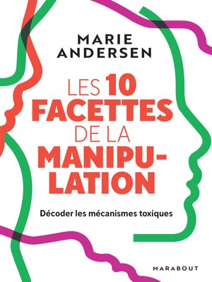 cover image of Les 10 facettes de la manipulation